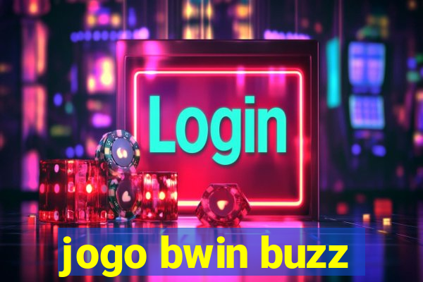 jogo bwin buzz